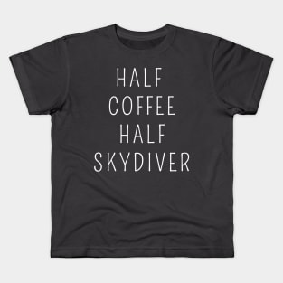 Half coffee half skydiver Kids T-Shirt